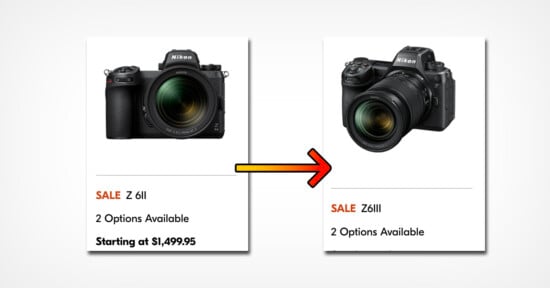 Two Nikon camera images side by side. The left is labeled "SALE Z 6II" and priced at $1,499.95, while the right says "SALE Z6III" with no price visible. Both have "2 Options Available" text. An arrow points from left to right, suggesting an upgrade.